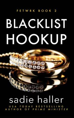 Blacklist Hookup de Sadie Haller