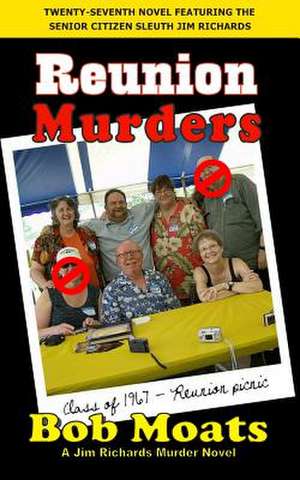 Reunion Murders de Bob Moats