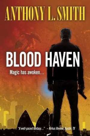 Blood Haven de Anthony L. Smith