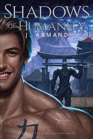 Shadows of Humanity de J. Armand