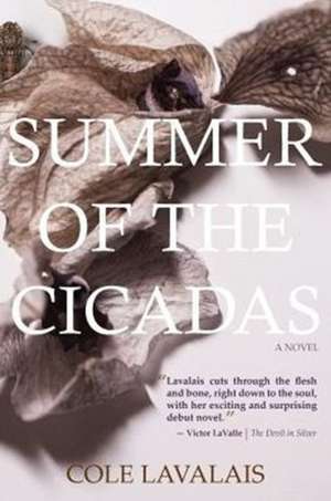 Summer of the Cicadas de Cole Lavalais