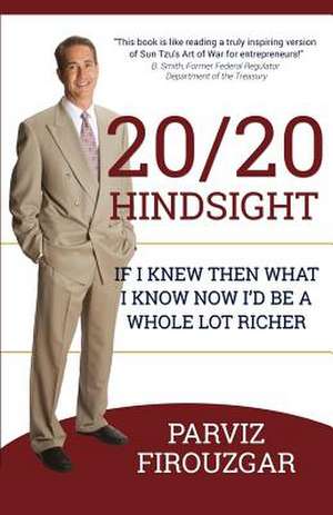 20/20 Hindsight de Parviz Firouzgar