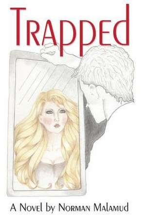 Trapped de Norman Malamud