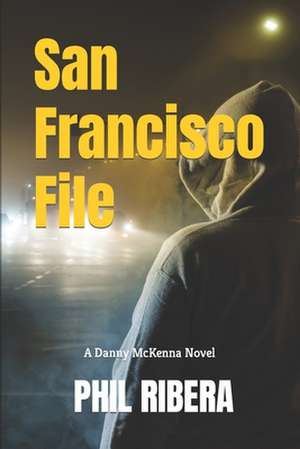 San Francisco File de Phil Ribera