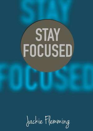 Stay Focused