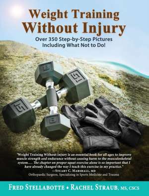 Weight Training Without Injury de Fred Stellabotte