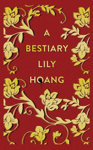 A Bestiary de Lily Hoang