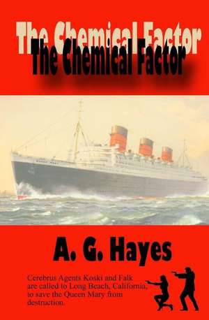 The Chemical Factor de A. G. Hayes