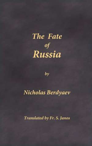 The Fate of Russia de Nicholas Berdyaev