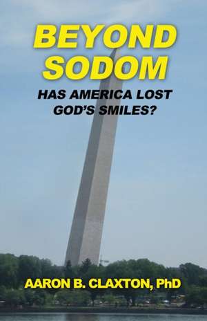 Beyond Sodom de Aaron B. Claxton