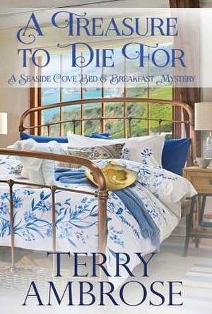 A Treasure to Die For de Terry Ambrose