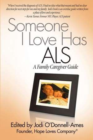 Someone I Love Has ALS de Jodi O'Donnell-Ames