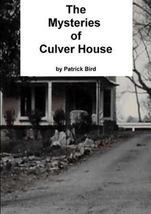 The Mysteries of Culver House