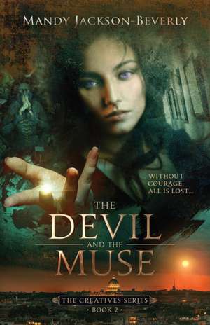 The Devil And The Muse de Mandy Jackson-Beverly