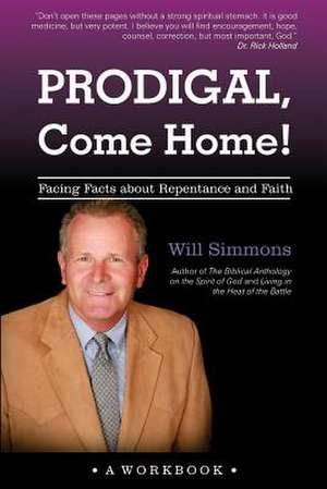 Prodigal, Come Home! de Will Simmons