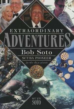 Extraordinary Adventures-Hardcover de Suzy Soto