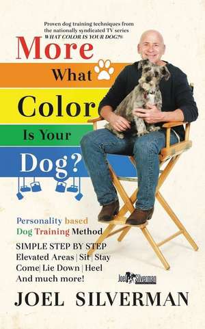 More What Color is Your Dog? de Joel Silverman