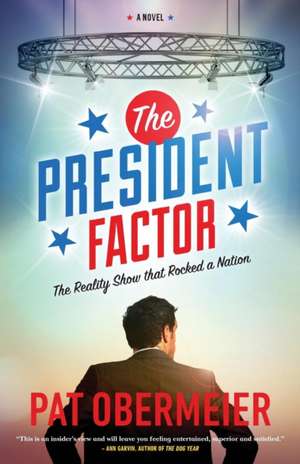 The President Factor de Pat Obermeier