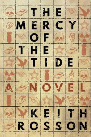 The Mercy of the Tide de Keith Rosson