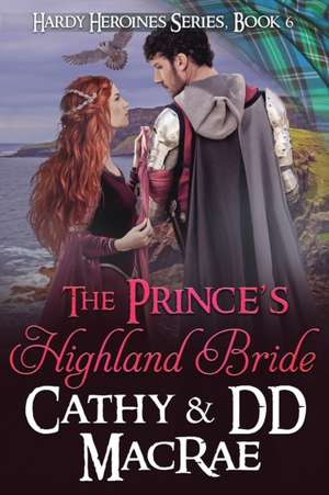 MacRae, D: PRINCES HIGHLAND BRIDE