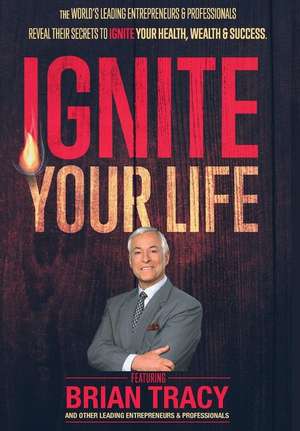 Ignite Your Life de Nick Nanton