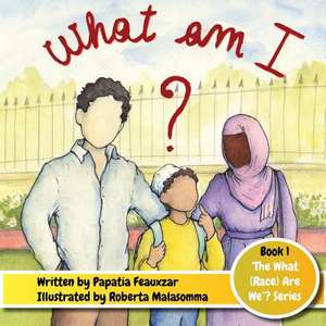 What Am I? de Papatia Feauxzar