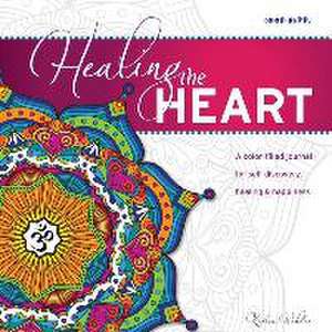 Healing the Heart de Kristen Webster