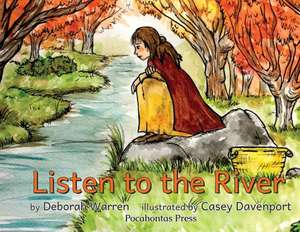 Listen to the River de Deborah Warren