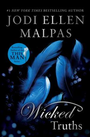 Wicked Truths de Jodi Ellen Malpas