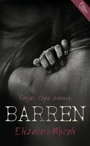 Barren de Elizabeth Miceli