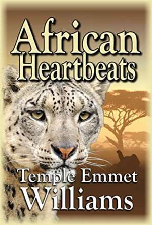 African Heartbeats de Temple Emmet Williams