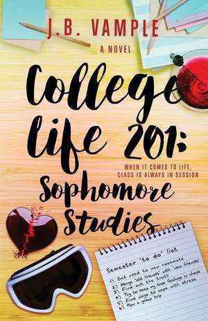 College Life 201 de J. B. Vample