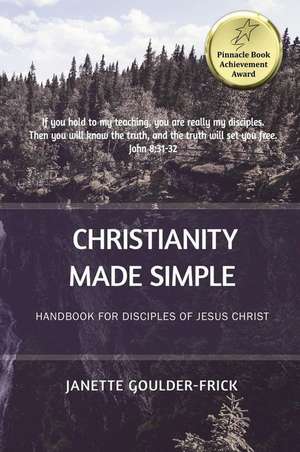 Christianity Made Simple de Janette M Frick