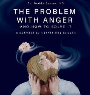 The Problem with Anger de Roddy Carter