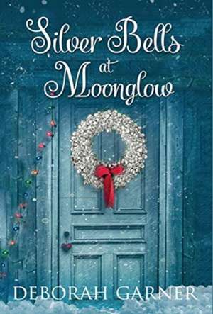 Silver Bells at Moonglow de Deborah Garner