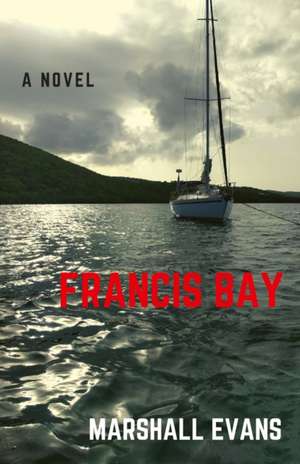 Francis Bay de Marshall Evans