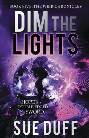 Dim the Lights de Sue Duff