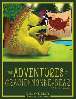 ADV OF GRACIE & MONKEYBEAR de C. S. O'Kelly