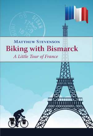 Biking with Bismarck de Matthew Mills Stevenson