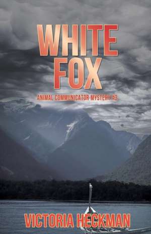 White Fox de Victoria Heckman