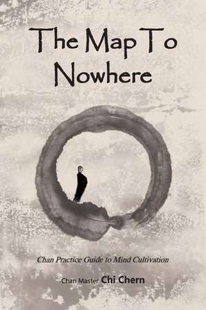 The Map to Nowhere de Master Chi Chern