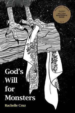 God's Will for Monsters de Cruz, Rachelle