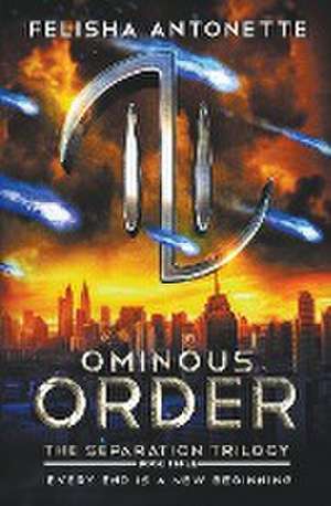 Ominous Order de Felisha Antonette