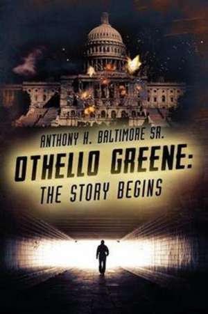 Othello Greene de Anthony H. Baltimore