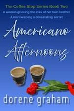 Americano Afternoons de Dorene Graham