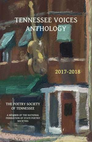 Tennessee Voices Anthology 2017-2018 de Russell H. Strauss