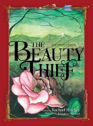 The Beauty Thief de Rachael Ritchey