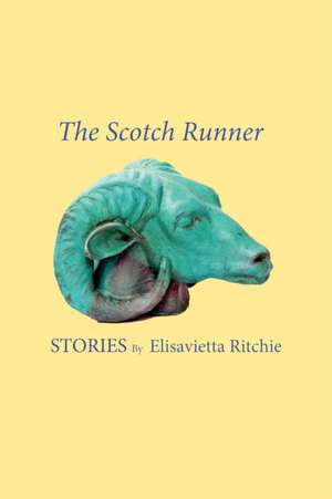 The Scotch Runner de Elisavietta Ritchie