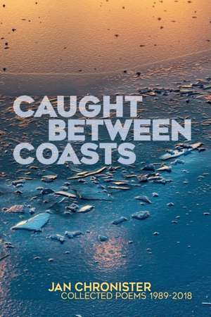 Caught between Coasts de Jan Chronister