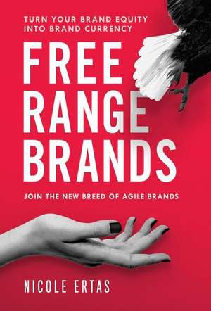 Free Range Brands de Nicole Ertas